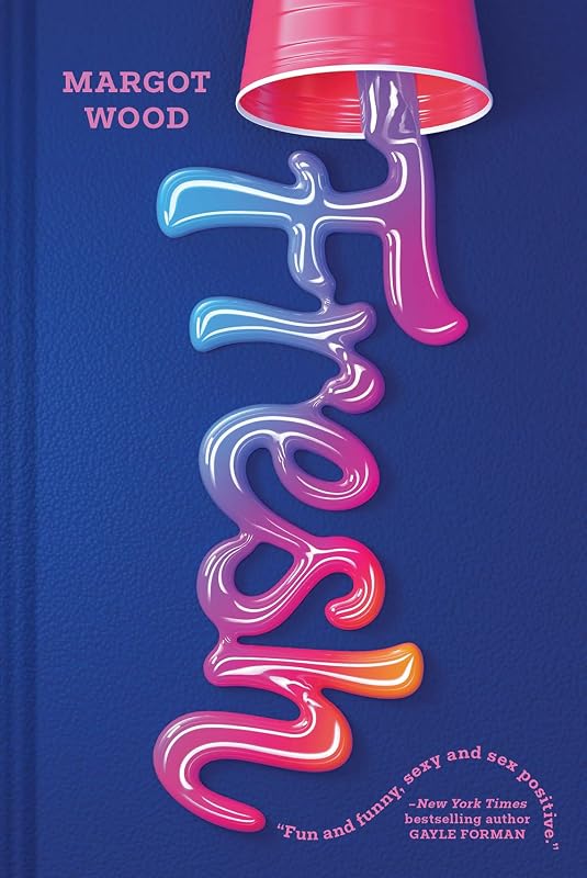 Fresh: A Novel by Margot Wood