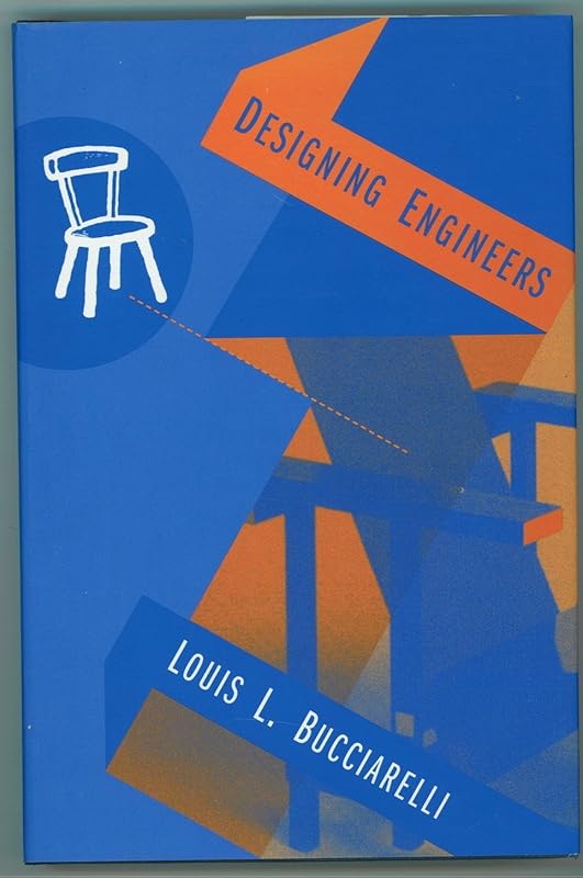Designing Engineers (Inside Technology Series) by Louis L. Bucciarelli