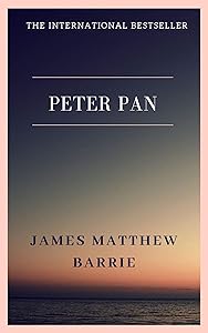 Peter Pan by James Matthew Barrie