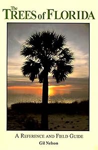 The Trees of Florida: A Reference and Field Guide