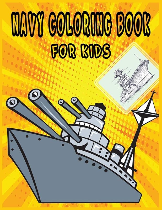 NAVY COLORING BOOK FOR KIDS: Fun Learning and NAVY Coloring Book For Kids ,Best Christmas Gift For Kids by Glowing Press