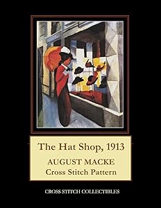 The Hat Shop, 1913: August Macke Cross Stitch Pattern by Cross Stitch Collectibles
