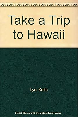 Take a Trip to Hawaii