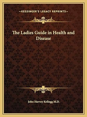 The Ladies Guide in Health and Disease