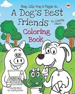 Shog's Best Friends Coloring Book: Shog, Lilly Frog & Piggle in (Red Beetle Children's Activity Books)