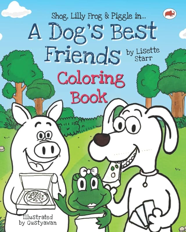 Shog's Best Friends Coloring Book: Shog, Lilly Frog & Piggle in (Red Beetle Children's Activity Books) by Lisette Starr