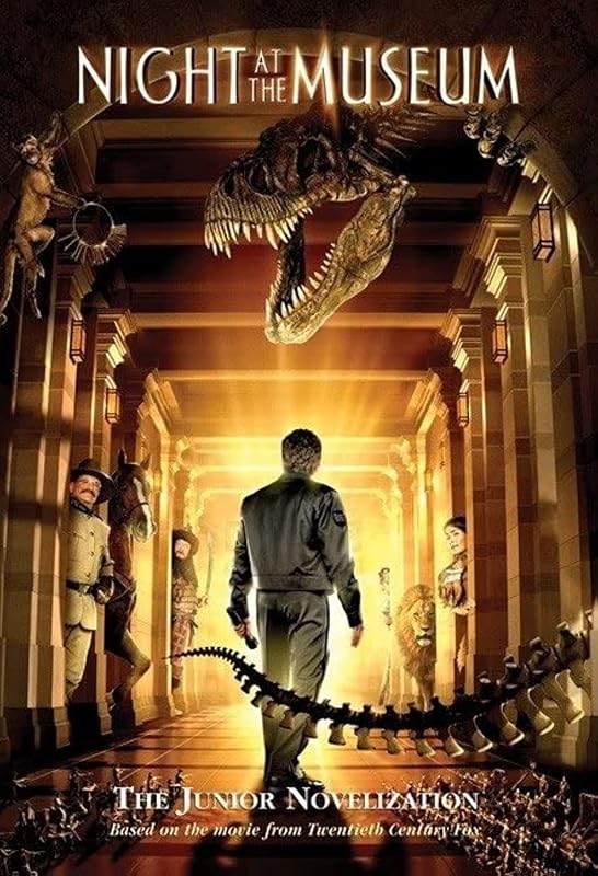 Night at the Museum: A Junior Novelization by Leslie Goldman