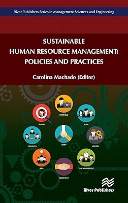 Sustainable Human Resource Management: Policies and Practices