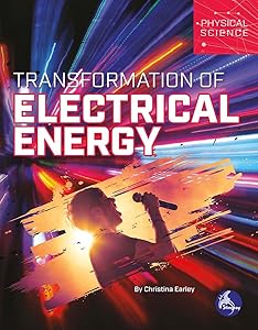 Transformation of Electrical Energy (Physical Science)