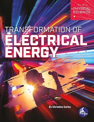 Transformation of Electrical Energy (Physical Science)