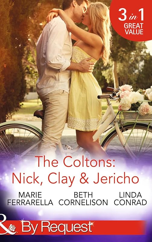 The Coltons: Nick, Clay & Jericho (Mills & Boon by Request) by Marie Ferrarella