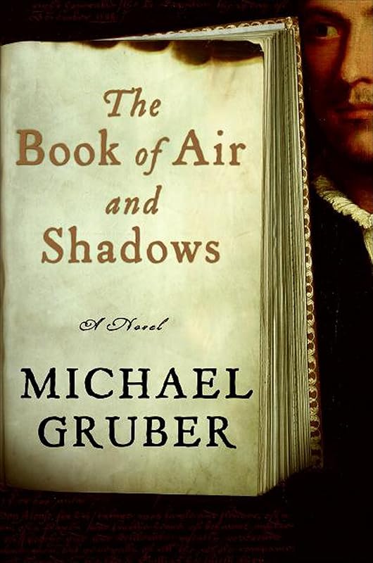 The Book of Air and Shadows: A Novel by Michael Gruber