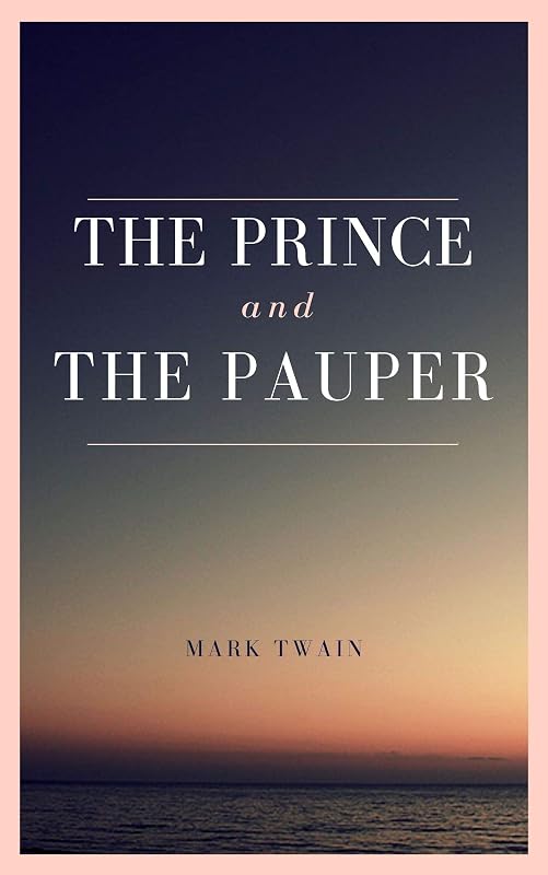 The Prince and the Pauper by Mark Twain