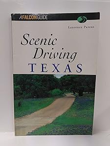 Scenic Driving in Texas (SCENIC DRIVING TEXAS)