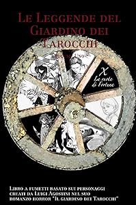Le Leggende del Giardino dei Tarocchi (Italian Edition) by Luigi Agostini