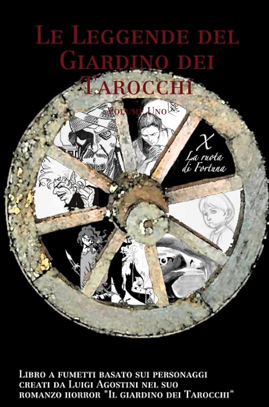 Le Leggende del Giardino dei Tarocchi (Italian Edition) by Luigi Agostini