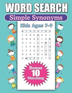 Word Search Simple Synonyms Kids Ages 7-9: Large Print Word Find Puzzles