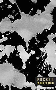 Pocket Word Search: 99 Pocket Word Finds Large Print | Pocket Word Jumble | Travel Size Word Search Book For Adults | Mini Word Puzzle | Pocket Wordsearches | Fun Gift | Black Ink Brush Background