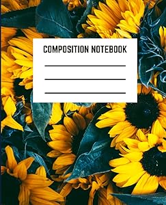 Halloween Season Sunflower Composition Book: Halloween Season Sunflower Composition Book, Halloween Composition, 200 Pages, College Ruled by Keshala Beasley