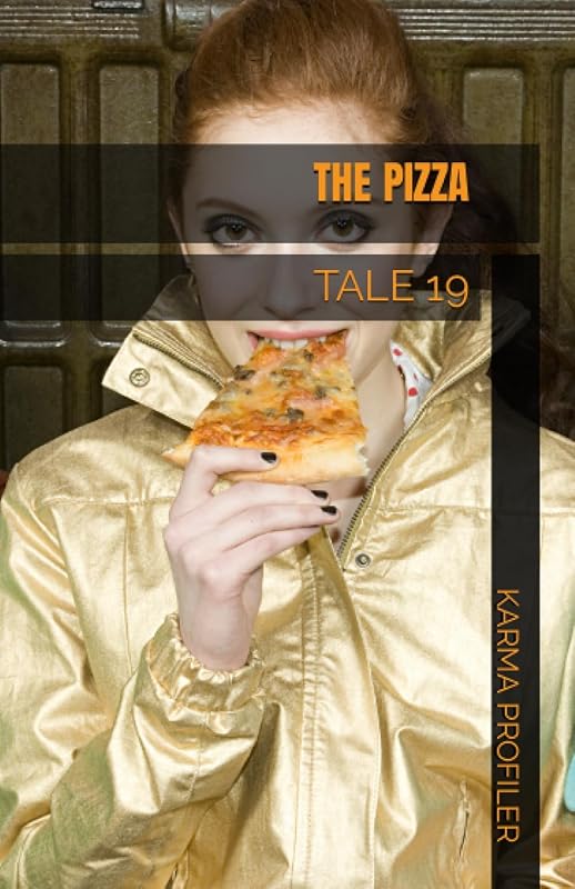 TALE The pizza (Therapeutic tales.) by Karma Profiler