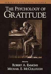 The Psychology of Gratitude (Series in Affective Science) by Robert A. Emmons