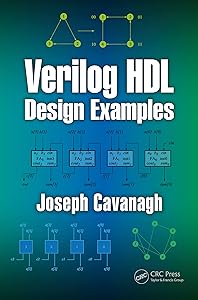 Verilog HDL Design Examples by Joseph Cavanagh
