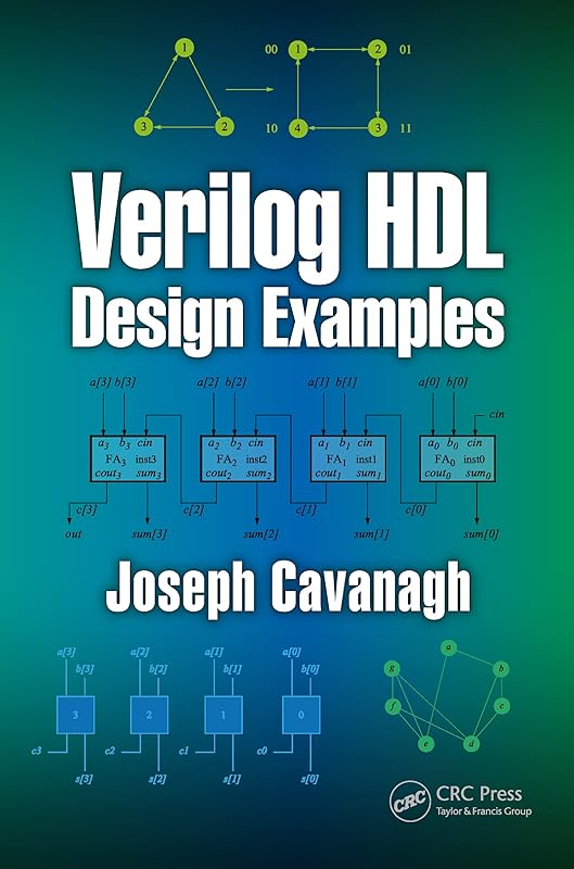 Verilog HDL Design Examples by Joseph Cavanagh