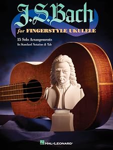 J.S. Bach For Fingerstyle Ukulele by Johan Sebastian Bach