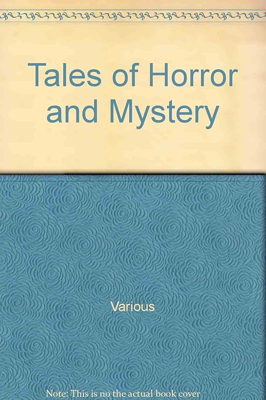 Tales of Horror and Mystery by Various