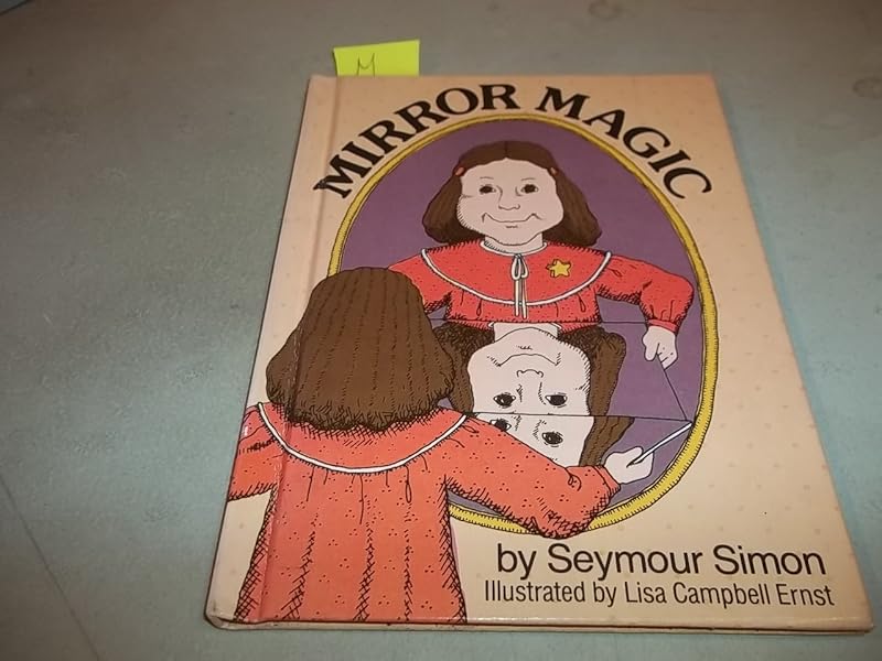 Mirror magic by Seymour Simon