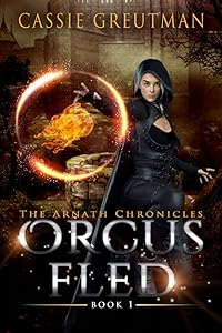 Orcus Fled by Cassie Greutman