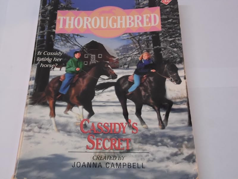 Cassidy's Secret (Thoroughbred, No. 32) by Joanna Campbell