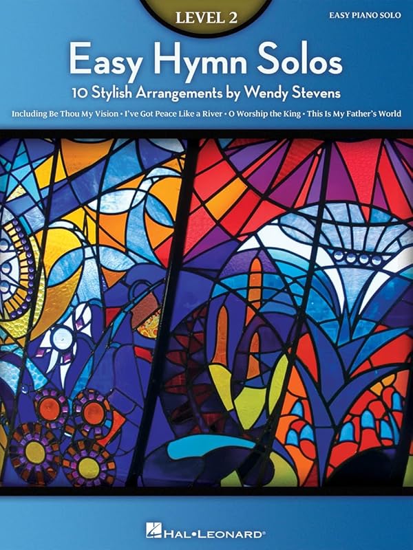 Easy Hymn Solos - Level 2: 10 Stylish Arrangements by Wendy Stevens