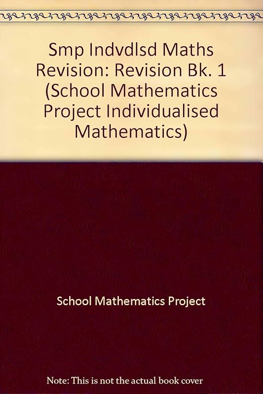 Smp Indvdlsd Maths Revision (School Mathematics Project Individualised Mathematics) by School Mathematics Project