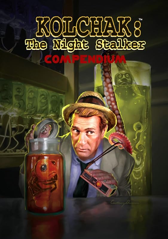 Kolchak the Night Stalker: Compendium by Max Allan Collins