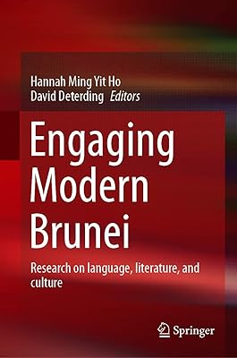 Engaging Modern Brunei: Research on language, literature, and culture