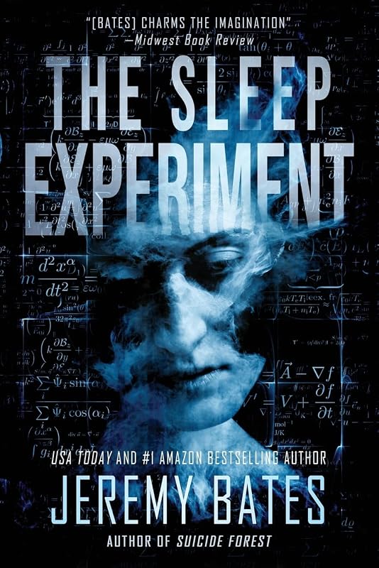 The Sleep Experiment: An edge-of-your-seat psychological thriller (World's Scariest Legends) by Jeremy Bates
