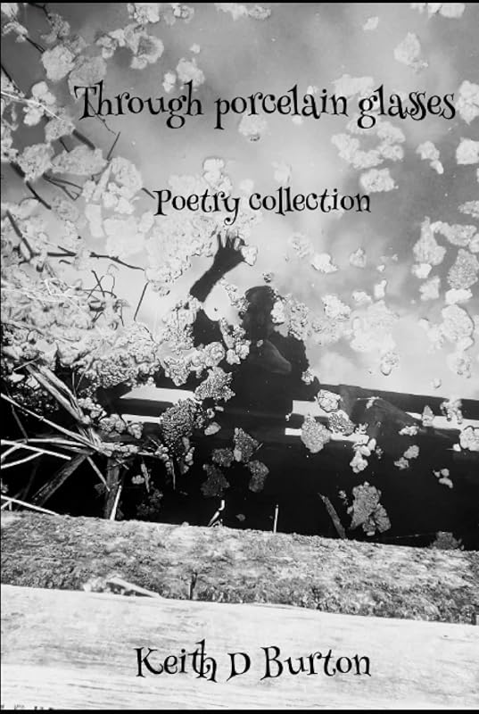 Through porcelain glasses by Keith Burton