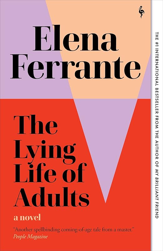The Lying Life of Adults: A Novel by Elena Ferrante