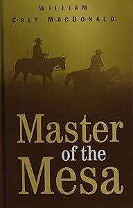 Master of the Mesa