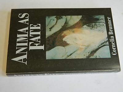 Anima As Fate (Jungian Classics Series) (English and German Edition)