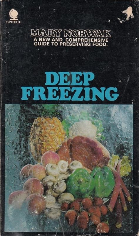 Deep freezing menus and recipes by Mary Norwak