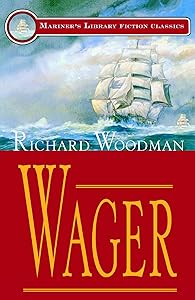 Wager (Mariners Library Fiction Classic)