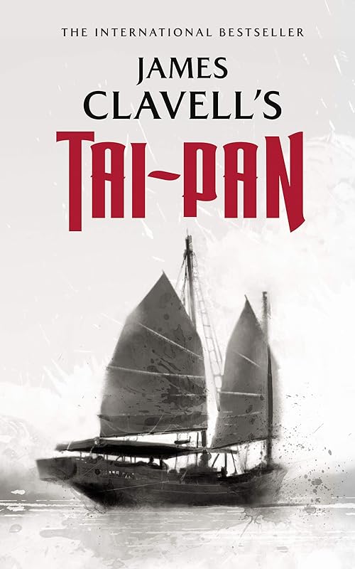 Tai-Pan (The Asian Saga Book 2) by James Clavell