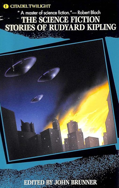 The Science Fiction Stories of Rudyard Kipling by Rudyard Kipling