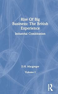 The Rise of Big Business (Closed in Japan - Ups Series: Origins of Business Economics) by Mark Casson