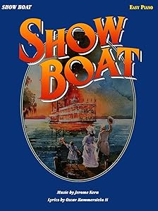 Show Boat: Easy Piano by Jerome Kern