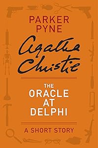 The Oracle at Delphi: A Parker Pyne Story (Parker Pyne Mysteries)