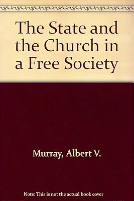 The State and the Church in a Free Society