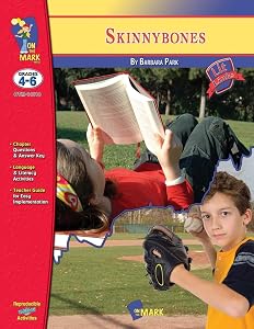 Skinny Bones@@ by Barbara Park Novel Study Grades 4-6 (Lit Links)
